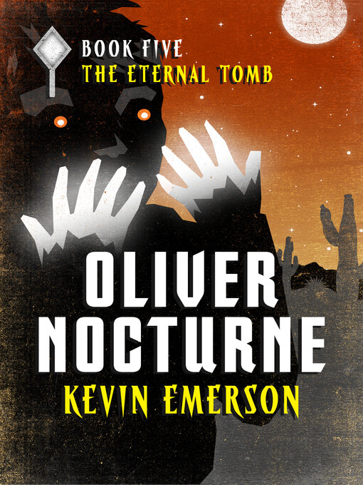 Title details for The Eternal Tomb by Kevin  Emerson - Wait list